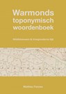 Warmonds toponymisch woordenboek (3e druk) - Mathieu Fannee - 9789465011547
