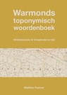 Warmonds toponymisch woordenboek (4e druk) - Mathieu Fannee - 9789465128214