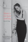 Mama is een beetje verdrietig - Anne de Jong - 9789465282510