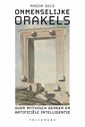 Onmenselijke orakels - Nadia Sels - 9789465305776