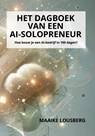 Het dagboek van een AI-Solopreneur - Maaike Lousberg - 9789465333953
