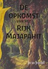 De opkomst van het Rijk Majapahit - Ken van Neijenhoff - 9789465449531