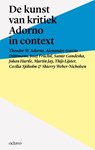 De kunst van kritiek - Theodor W. Adorno ; Alexander García Düttmann ; Josef Früchtl ; Samir Gandesha - 9789490334178