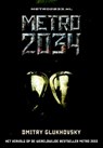 Metro 2034 - Dmitry Glukhovsky - 9789491425448