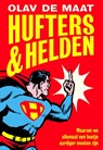 Hufters & helden - Olav de Maat - 9789491845772