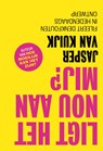 Ligt het nou aan mij? - Jasper van Kuijk - 9789492493743
