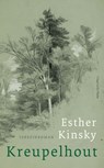 Kreupelhout - Esther Kinsky - 9789492928627