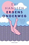 Ergens onderweg - Evi Hanssen - 9789492958006