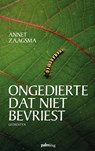 Ongedierte dat niet bevriest - Annet Zaagsma - 9789493059566
