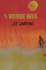 De vierde weg - Jef Laureyns - 9789493111707