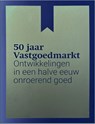 50 jaar vastgoedmarkt - Servaas van der Laan - 9789493196995