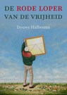 De rode loper van de vrijheid - Douwe Halbesma - 9789493288805