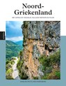 Noord-Griekenland - Kees Rodenburg ; Annelies Pelt - 9789493300095