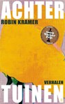 Achtertuinen - Robin Kramer - 9789493367272