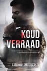 Koud verraad - Liliane Dierckx - 9789493381278