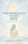 Herinneringen van mijn ziel - Helen Rams - 9789493425934