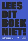 Lees dit boek niet! - Floris Bernard - 9789493522404