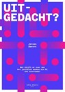 Uitgedacht? - Jeroen Zweers - 9789493547377