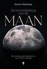 De herontdekking van de maan - Katrien Kolenberg - 9789493551121