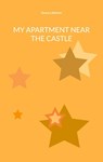 My Apartment Near the Castle - Saana Lahtinen - 9789528098669