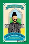 Syed Mohamed Alsagoff: A Believer in Education - Shawn Li Song Seah - 9789811268922