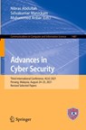 Advances in Cyber Security - Nibras Abdullah ; Selvakumar Manickam ; Mohammed Anbar - 9789811680588
