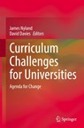 Curriculum Challenges for Universities - James Nyland ; David Davies - 9789811685811