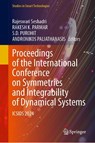 Proceedings of the International Conference on Symmetries and Integrability of Dynamical Systems - Rajeswari Seshadri ; Rakesh K. Parmar ; S.D. Purohit - 9789819545254