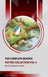 The Complete Beatrix Potter Collection vol 4 - Beatrix Potter - 9791070130384