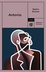 Antonio - Beatriz Bracher - 9791280084378