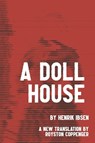 A Doll House by Henrik Ibsen - Henrik Ibsen - 9798180605665