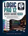 Logic Pro 12 User Guide 2026 - Easytech Mastery - 9798197743084