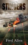 Stingers: Vietnam War - Helicopter Gunships - Fred Allen - 9798201476588