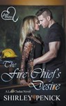 The Fire Chief's Desire - PENICK,  Shirley - 9798201600396