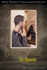 Everyone's Gay In Space - Julie Sondra Decker - 9798201869205
