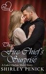 The Fire Chief's Surprise - Shirley Penick - 9798201876173