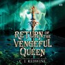 Return of the Vengeful Queen -  - 9798212701709