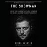 The Showman: Inside the Invasion That Shook the World and Made a Leader of Volodymyr Zelensky -  - 9798212897259