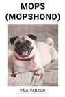 Mops (Mopshond) - Paul van Dijk - 9798215489178