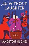 Not Without Laughter - Langston Hughes - 9798217007554