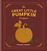 The Great Little Pumpkin Cookbook - Michael Krondl - 9798217035304