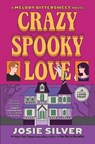 Crazy Spooky Love - Josie Silver - 9798217170739