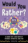 Would You Rather? Girls Edition - Lindsey (Lindsey Daly) Daly - 9798217331048