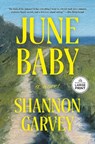 June Baby - Shannon Garvey - 9798217411672