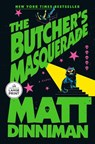 The Butcher's Masquerade - Matt Dinniman - 9798217509751