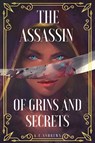 The Assassin of Grins and Secrets - K E Andrews - 9798218019518