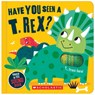 Have You Seen a T. Rex? (A Touch and Feel Sound Book) -  - 9798225002701