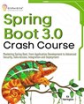 Spring Boot 3.0 Crash Course - Kit Harrington - 9798227308610
