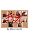 Deadly Revenge - DeJane' Penick - 9798230966418