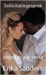 Sollicitatiegesprek - Erika Sanders - 9798232634889